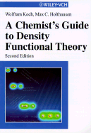 A Chemist's Guide to Density Functional Theory