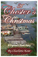 A Chester's Christmas: Captain's Point Christmas Stories
