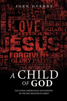 A Child of God - Overby, Jorn