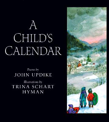 A Child's Calendar - Updike, John