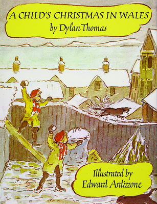 A Child's Christmas in Wales - Thomas, Dylan