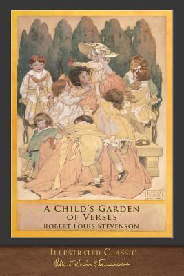 A Child's Garden of Verses: 100th Anniversary Collection - Stevenson, Robert Louis