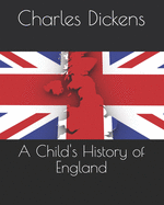 A Child's History of England