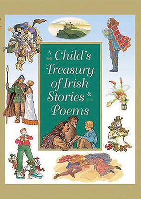 A Child's Treasury of Irish Stories and Poems - Carroll, Yvonne (As Told by), and Waters, Fiona (As Told by)
