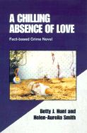 A Chilling Absence of Love