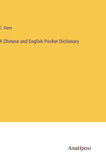 A Chinese and English Pocket Dictionary