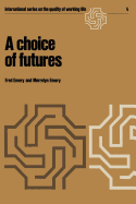 A Choice of Futures