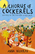 A Chorus of Cockerels: Walking on the Wild Side in Mallorca