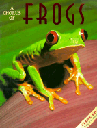 A Chorus of Frogs - Hunt, Joni Phelps, and Leon, Vicki (Editor), and Blank, A Cosmos (Photographer)