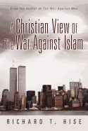 A Christian View of the War Against Islam