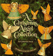 A Christmas Angel Collection: 12 Angels to Cut Out and Color