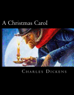 A Christmas Carol: " A Ghost Story of Christmas "