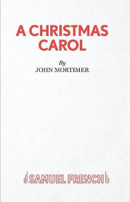 A Christmas Carol - Mortimer, John