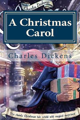 A Christmas Carol - Hollybook (Editor), and Dickens, Charles