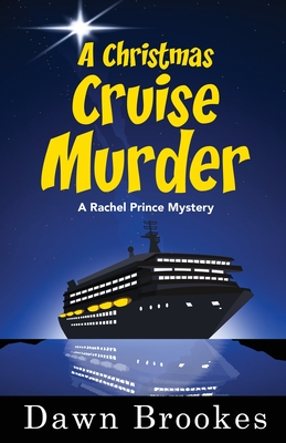 A Christmas Cruise Murder - Brookes, Dawn