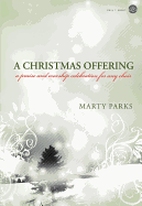 A Christmas Offering: A Praise and Worship Celebration for Any Choir