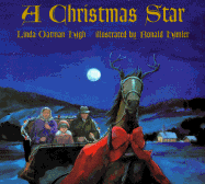 A Christmas Star - High, Linda Oatman, III