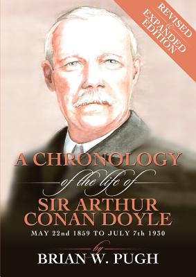 A Chronology of Arthur Conan Doyle - Pugh, Brian W.