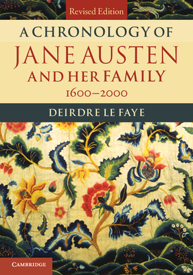 A Chronology of Jane Austen and her Family: 1600-2000 - Le Faye, Deirdre