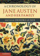 A Chronology of Jane Austen and Her Family: 1700-2000