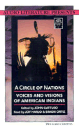 A Circle of Nations: Voices and Visions of American Indians - Gattuso, John, and Harjat, Jan (Read by), and Ortiz, Simon J (Read by)