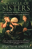 A Circle of Sisters: Alice Kipling, Georgiana Burne-Jones, Agnes Poynter and Louisa Baldwin