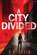 A City Divided