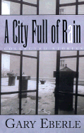 A City Full of Rain: Collected Stories