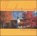 A Classic Thanksgiving: Songs of Praise