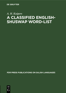 A Classified English-Shuswap Word-List