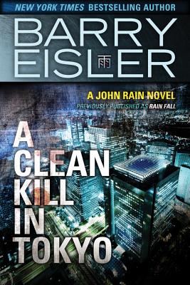 A Clean Kill in Tokyo - Eisler, Barry