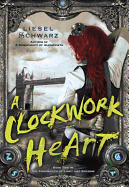 A Clockwork Heart