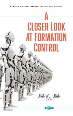 A Closer Look at Formation Control - Qian, Dianwei (Editor)