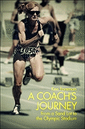 A Coach's Journey: From a Sand Lot to the Olympic Stadium