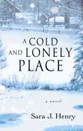 A Cold and Lonely Place