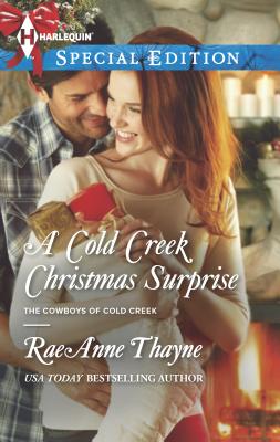 A Cold Creek Christmas Surprise - Thayne, Raeanne
