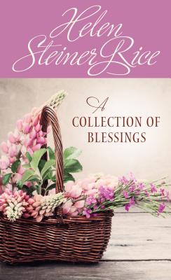 A Collection of Blessings - Helen Steiner Rice Foundation