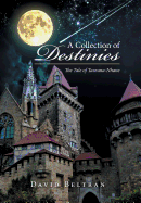 A Collection of Destinies: The Tale of Taurana-Nhane