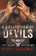 A Collection Of Devils: Motorcycle Club Romance Collection