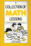 A Collection of Math Lessons: From Grades 6 Through 8