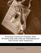 A Collection of Psalms and Hymns for the Use of Universalist Societies and Families