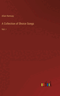 A Collection of Shoice Songs: Vol. I