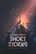 A Collection of Short Stories