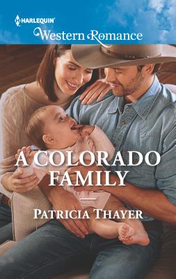 A Colorado Family - Thayer, Patricia