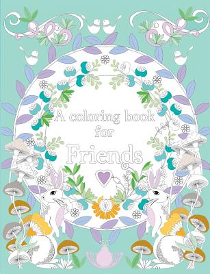 A coloring book for friends: colouring book - Boylan, Lindsey