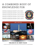 A Combined Body of Knowledge for Certified in Homeland Security, CHS-I, CHS-II, CHS-III, CHS-IV, CHS-V