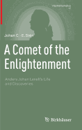 A Comet of the Enlightenment: Anders Johan Lexell's Life and Discoveries