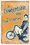 A Comfortable Boy: A Memoir