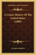 A Comic History of the United States (1880)