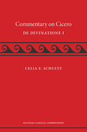 A Commentary on Cicero, de Divinatione I